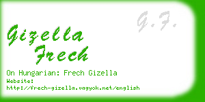 gizella frech business card